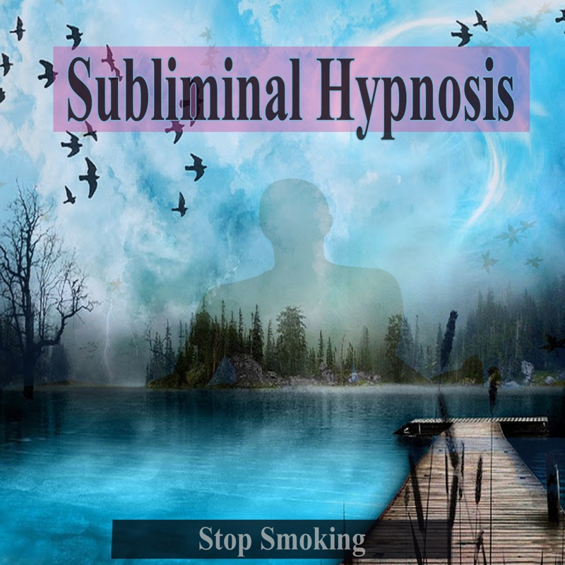 Stop Smoking Subliminal Hypnosis