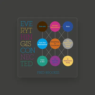 Listen to Fred Brookes, watch music videos, read bio, see tour dates & more!