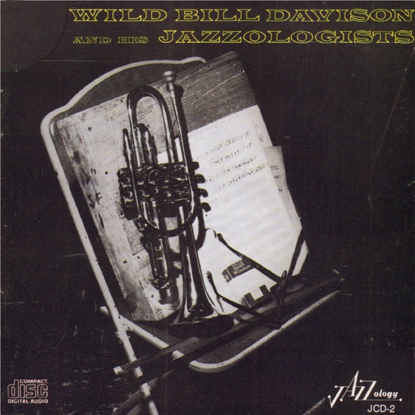 Wild Bill Davison and His Jazzologists