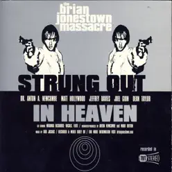 Strung Out In Heaven - The Brian Jonestown Massacre