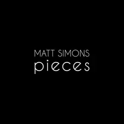 Pieces - Matt Simons Pieces - Matt Simons