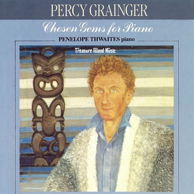 Percy Grainger: Chosen Gems for Piano