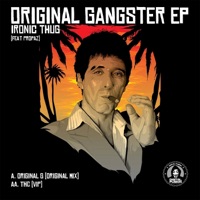 Original Gangster - Single - Ironic Thug & Propaz