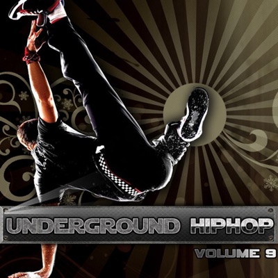 Underground Hip Hop, Vol. 9