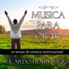 Ricardo Henriquez - Atmosfera de paz (Musica para orar)