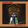 Blues, Blues, Blues - Arthur James