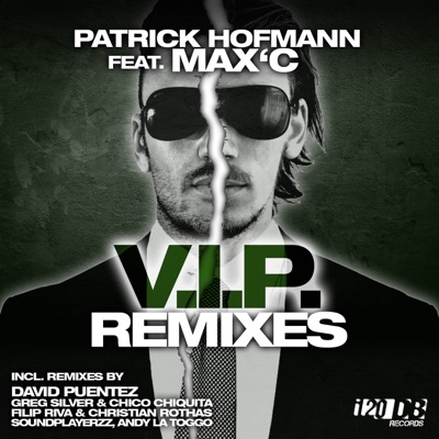 V.I.P. (Remixes) [feat. Max'C] - EP