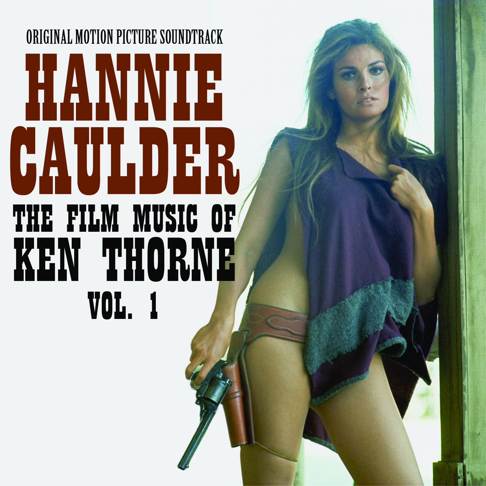 Hannie Caulder-The Film Music of Ken Thorne, Vol. 1 (Original Motion Picture Soundtrack)