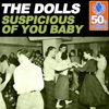 Suspicious of You Baby (Remastered) - Single