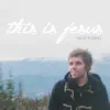 This is Jesus