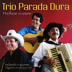 Pra Furar o Couro - Trio Parada Dura