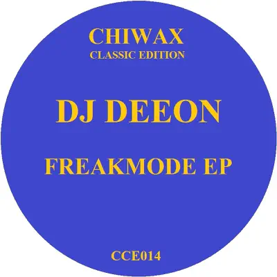 Listen to Freakmode by DJ Deeon