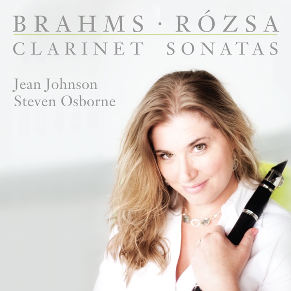 Brahms • Rózsa: Clarinet Sonatas