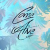 Come Alive - Single