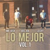 Lo Mejor, Vol. 1 (feat. Joel Joa, Mr. Josh & Lashy) - Single