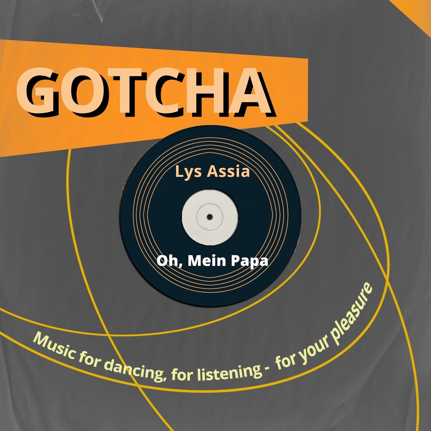 Oh, mein Papa (Music for Dancing, for Listening - For Your Pleasure)