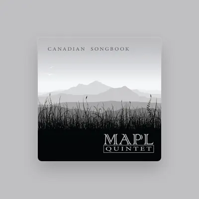 Listen to Mapl Quintet, watch music videos, read bio, see tour dates & more!