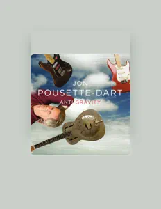 Jon Pousette-Dart: песни, клипы, биография, даты выступлений и многое другое.