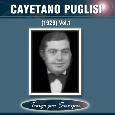 (1929), Vol. 1 - Cayetano Puglisi (1929), Vol. 1 - Cayetano Puglisi