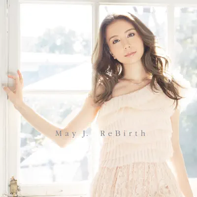 ReBirth - EP - May J.
