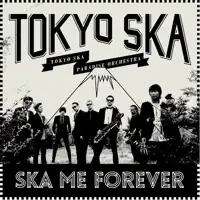 Ska Me Crazy — Tokyo Ska Paradise Orchestra
