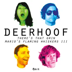 Mario's Flaming Whiskers III / There's That Grin - EP - Deerhoof