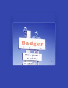 Listen to BADGER, watch music videos, read bio, see tour dates & more!