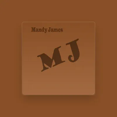 Listen to Mandy James, watch music videos, read bio, see tour dates & more!