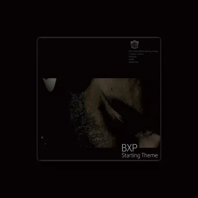 Listen to Bxp, watch music videos, read bio, see tour dates & more!