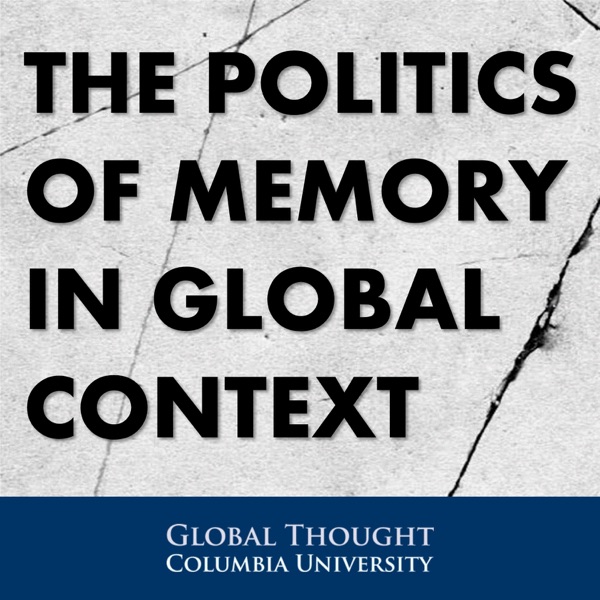The Politics of Memory in Global Context cover