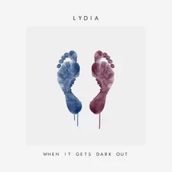 When It Gets Dark Out - Single - Lydia