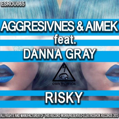 Risky (feat. Danna Gray) - Single
