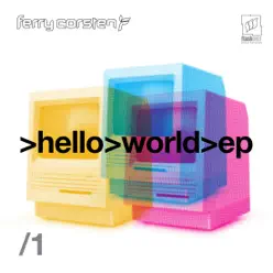Hello World Ep1 - Ferry Corsten