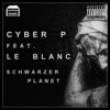 Schwarzer Planet (feat. Le Blanc) - Single