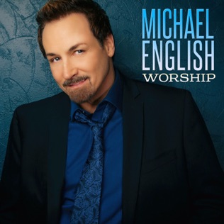 Michael English Amazing Grace (My Chains Are Gone)