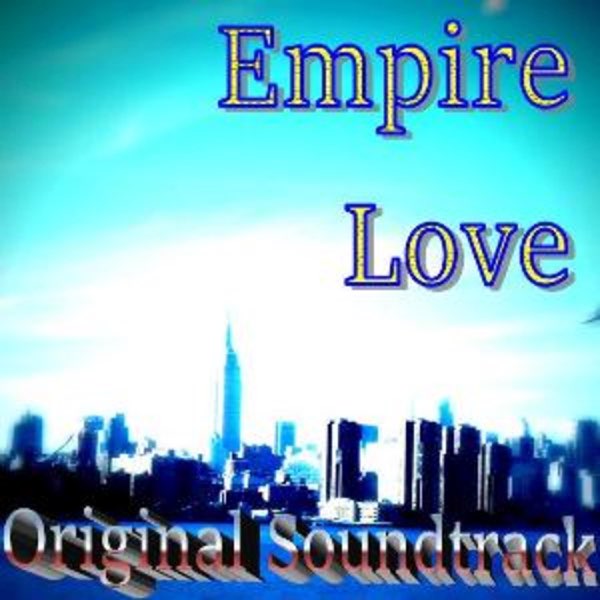 Empire Love: The Soundtrack - Album by Touch Unit - Apple Music