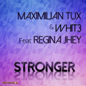 Stronger (feat. Regina Jhey) - Single
