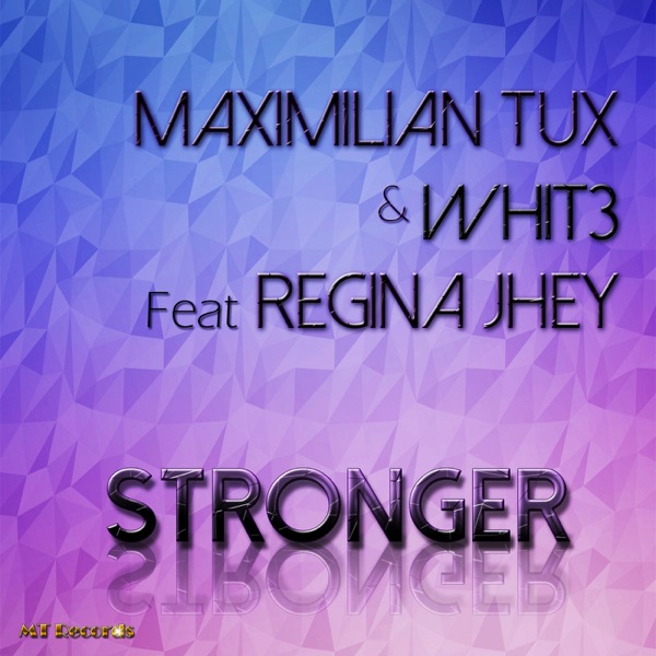 Stronger (feat. Regina Jhey) - Single