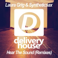 Hear the Sound (Remixes) - Single - Laura Grig & Syntheticsax