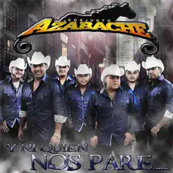 Y Ni Quien Nos Pare - Conjunto Azabache Y Ni Quien Nos Pare - Conjunto Azabache