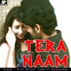 Tera Naam - Single