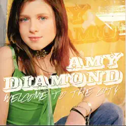 Welcome to the City - Amy Diamond Welcome to the City - Amy Diamond