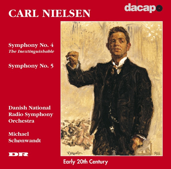 Nielsen: Symphonies Nos. 4 & 5