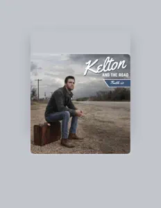 Poslechněte si interpreta Kelton and the Road, sledujte hudební videa, přečtěte si životopis, podívejte se na data turné a další informace.