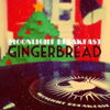 Gingerbread - Moonlight Breakfast