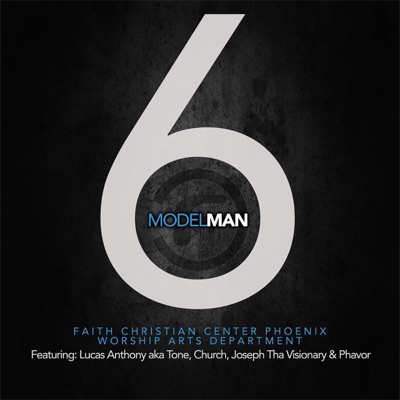 Model Man (feat. Tone, Church, Joseph Tha Visionary & Phavor) - Single