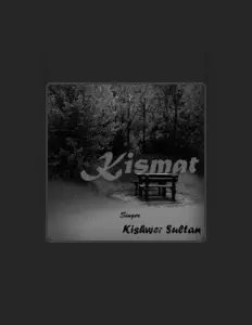 Ascolta Kishwar Sultan, guarda video musicali, leggi la biografia, vedi le date del tour & altro!