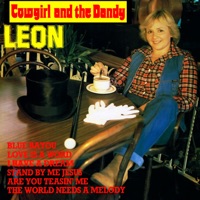 Cowgirl and the Dandy - Leon