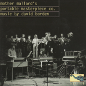 Mother Mallard's Portable Masterpiece Company: Music by David Borden