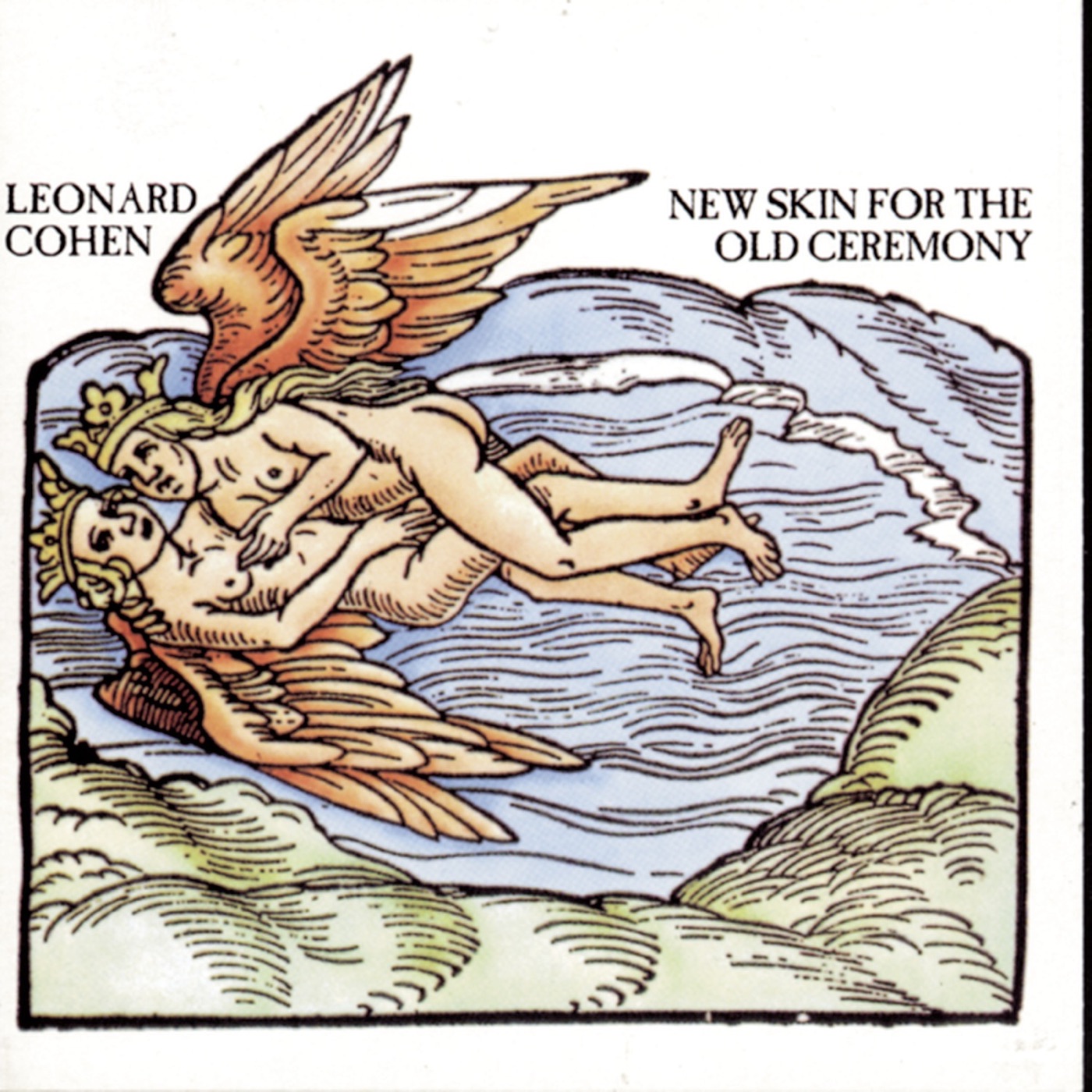 New Skin for the Old Ceremony by Leonard Cohen